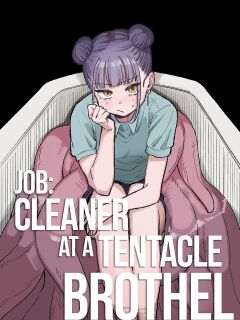 [Oyogi (Kanashiro no Hako)] Shokushu Fuuzoku Seisou Baito | Job: Cleaner at at Tentacle Brothel [A Cool Person]
