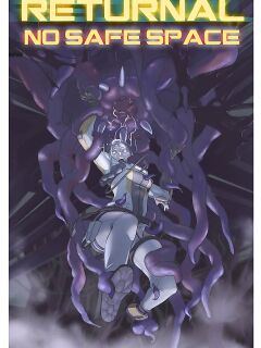 [Nyte] Returnal: No Safe Space