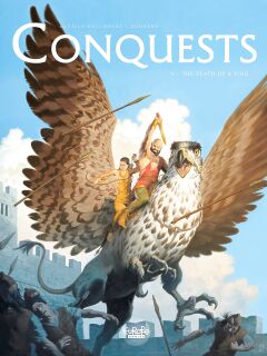 [Francois Miville-Deschenes] Conquests Vol. #4 the Death of a King
