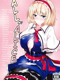 (Reitaisai 10) [Hakuginmokusei (Poshi)] Marugoto Alice | All of Alice (Touhou Project)