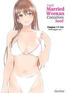 [Gustav] Hitozuma ga Zon o Haramu made 1.1-5.4 | Until Married Woman Conceives Seed Ch. 1.1-5.4