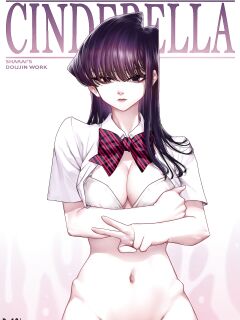 [Sharai] CINDERELLA (Komi-san wa, Komyushou desu)