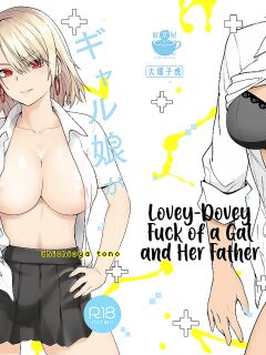 [Kouchaya (Ootsuka Kotora)] Galmusume ga Chichioya tono AijouX | Gyaru Daughter Has Passionate Sex With Her Dad [EHCOVE]