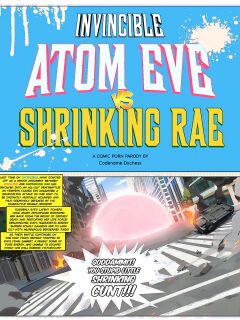[Duchess] Invincible: Atom Eve vs. Shrinking Rae