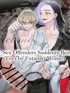 [Teriyaki Sasami Donburi (Teriyaki Sasami)] [onna x otoko] [Gyaku re ￮ pu] Welcome to Harem ~sei hanzai-sha-tachi ga futanari josei-tachi ni omocha ni sa reru hanashi~ | [Futanari x Man] [Reverse Rape] Welcome to Harem ~A story of sex offenders being used