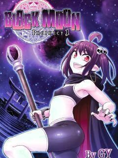 [gy] Black Moon Prophecy chapter 1-14