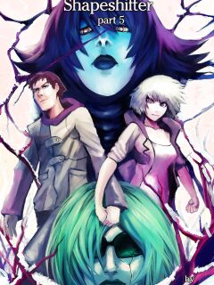 [Lemonfont] Shapeshifter Part 5 [On going] Preview