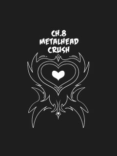 [Nimzy (NomDelights/NimzyNomz)] Heartstring Player: Chapter 8 - Metalhead Crush