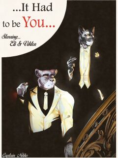 [Captain Nikko] It Had to be You