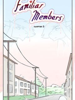 [JakeTheGoat] Familiar Members Chapter 0