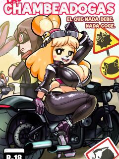 [Ichduhernz] Las Chambeadogas 3