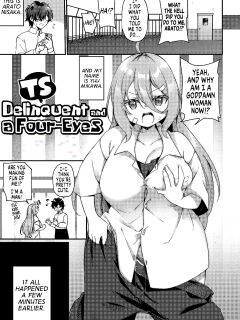 [Kanmuri] TS Delinquent and a Four-Eyes (TS Syndrome!) [GTF] Preview