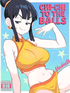 [MOCHIATO] CHI-CHI TO THE BALLS (Dragon Ball Z)