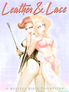 Leather & Lace (A Gallery Girls Collection) [English]