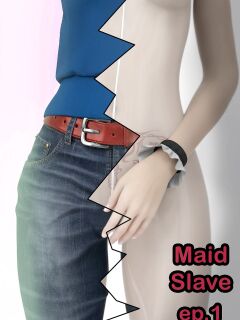 Maid Slave (Episode 1)