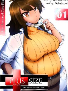 [DrBlackJack & DebuIsCool] Plus Size - Illustrated Case Universe [Ongoing]