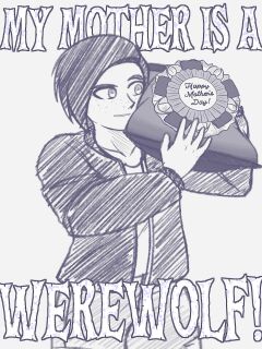 [PerfectDuwang] My Mother is a Werewolf! (ongoing)