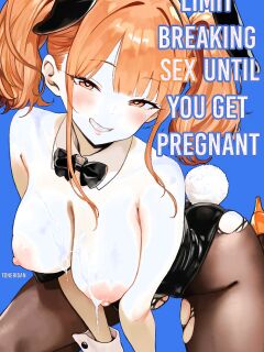 Limit Breaking Sex until your Pregnant Preview